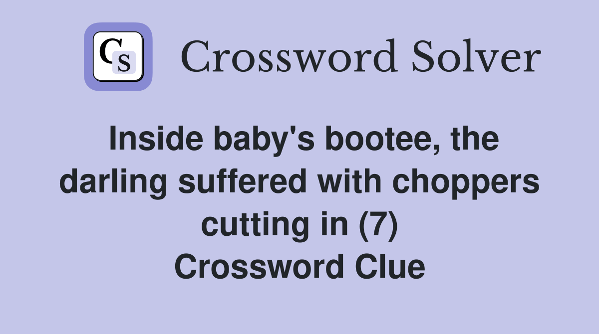 Inside baby's bootee, the darling suffered with choppers cutting in (7